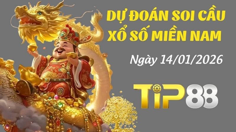 TIP88 Dự đoán xổ số miền Nam ngày 14/01/2026 [Đỉnh Nhất]
