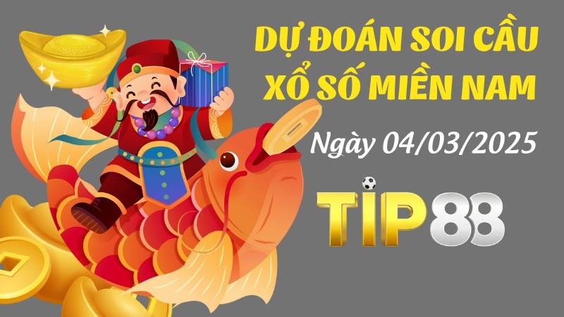 TIP88 Dự Đoán Soi Cầu Xổ Số Miền Nam Hôm Nay Ngày 04/07/2025 - Chuẩn Nhất