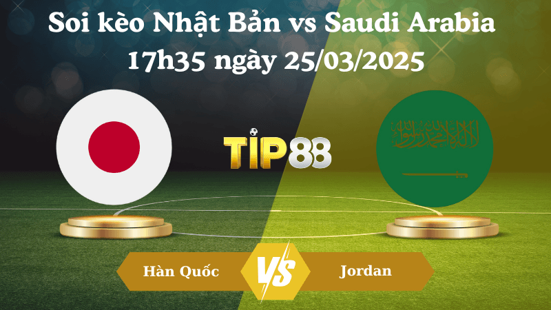 TIP88 Nhận định soi kèo Nhật Bản vs Saudi Arabia 17h35 ngày 25/03/2025 - Vòng loại World Cup 2026