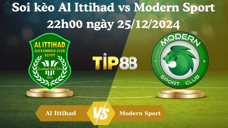 TIP88 Nhận định soi kèo Al Ittihad vs Modern Sport 22h00 ngày 25/12/2024 - Ngoại hạng Ai Cập